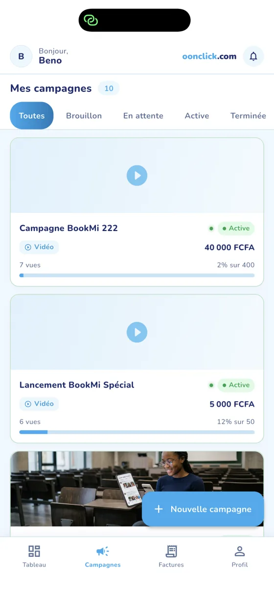 Liste des campagnes annonceur oonClick : statut, budget FCFA, progression des vues